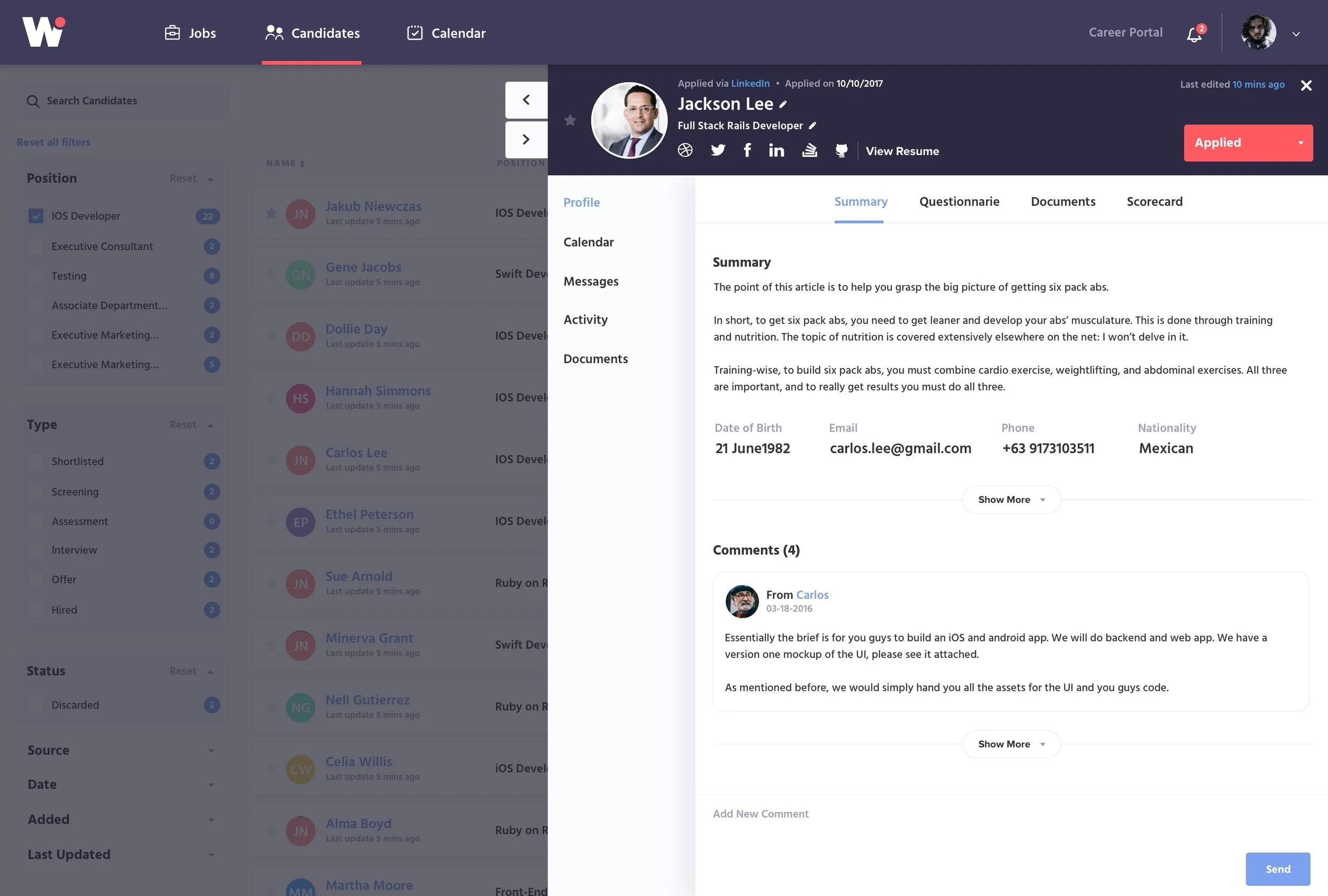 Workhiro candidate drawer open over the Candidates list. The drawer header shows Jackson Lee, Full Stack Rails Developer, applied via LinkedIn on 10/10/2017, with a red "Applied" status pill and tabs for Summary, Questionnaire, Documents, Scorecard. The Summary tab carries a short bio, structured fields for Date of Birth, Email, Phone, Nationality, and a Comments thread (4 replies) with the most recent comment from "Carlos" expanded, plus an "Add New Comment" footer. Behind the drawer, the candidates list shows filters (Position, Type, Status, Source, Date, Added, Last Updated) and rows of candidates by position.